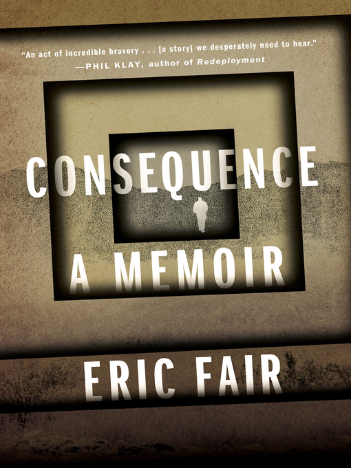 Title details for Consequence by Eric Fair - Available